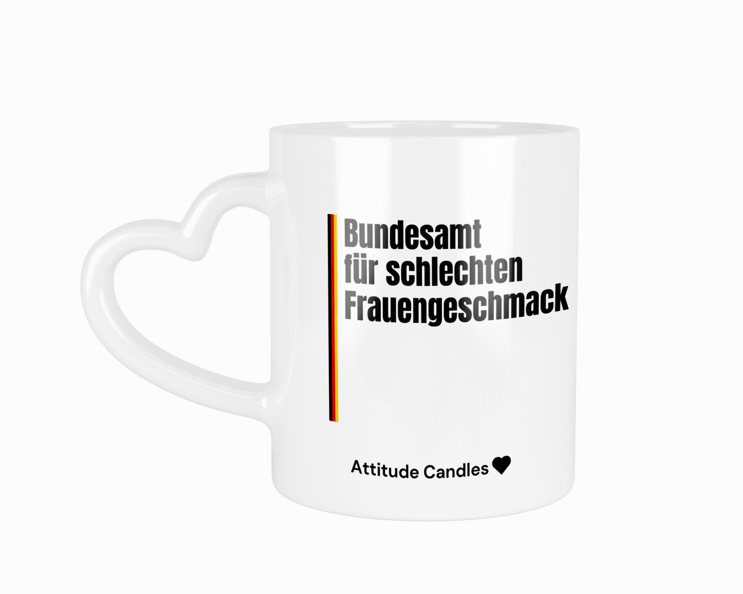 Bundesamt für schlechten Frauengeschmack | Tasse mit Herzhenkel | Attitude Candles Duftkerze Geschenk Geburtstag Hochzeit Weihnachten Einweihung