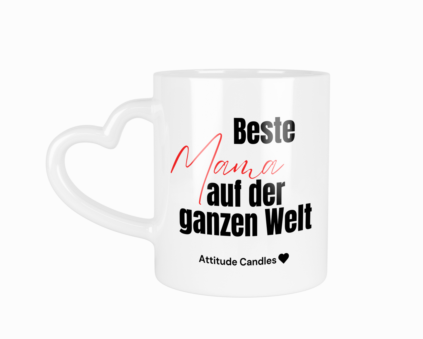 Beste Mama auf der ganzen Welt | Tasse mit Herzhenkel | Attitude Candles Duftkerze Geschenk Geburtstag Hochzeit Weihnachten Einweihung