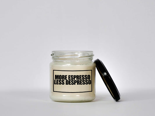 More Espresso less Despresso | Attitude Candles