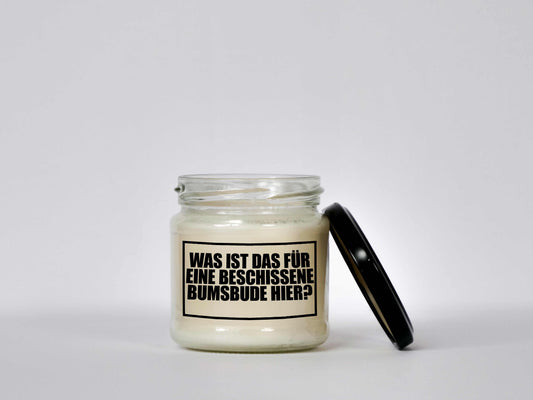 Was ist das für eine beschissene Bumsbude hier | Attitude Candles