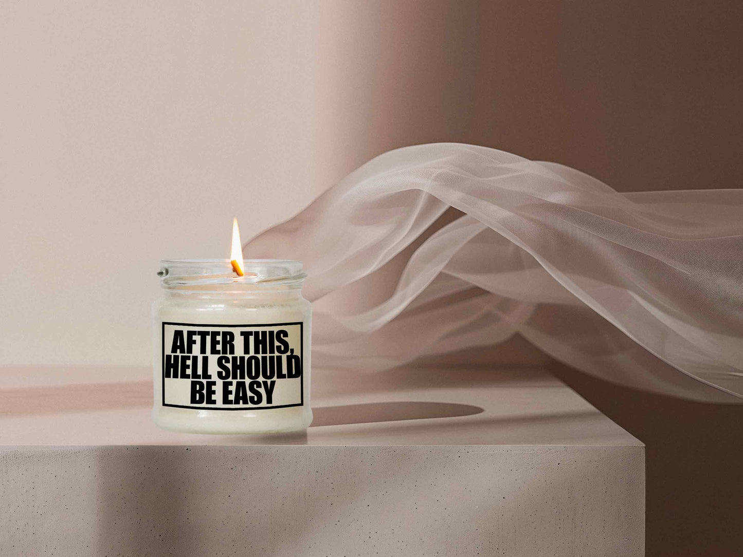 After this, hell should be easy | Attitude Candles