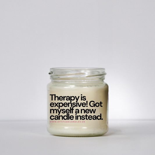 Therapy is expensive! Got a new candle instead | Attitude Candles