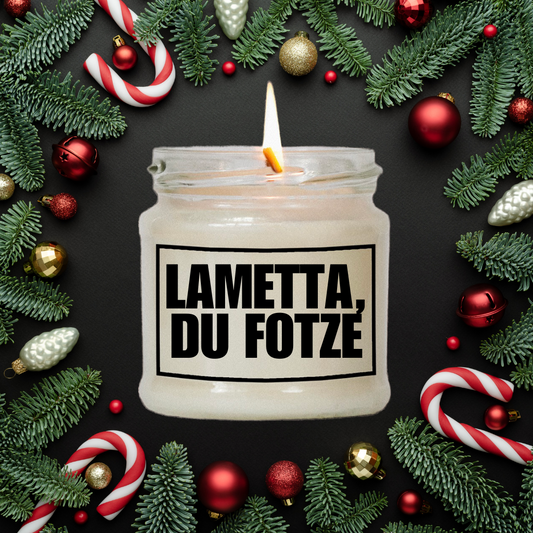 Lametta, du Fotze | Attitude Candles