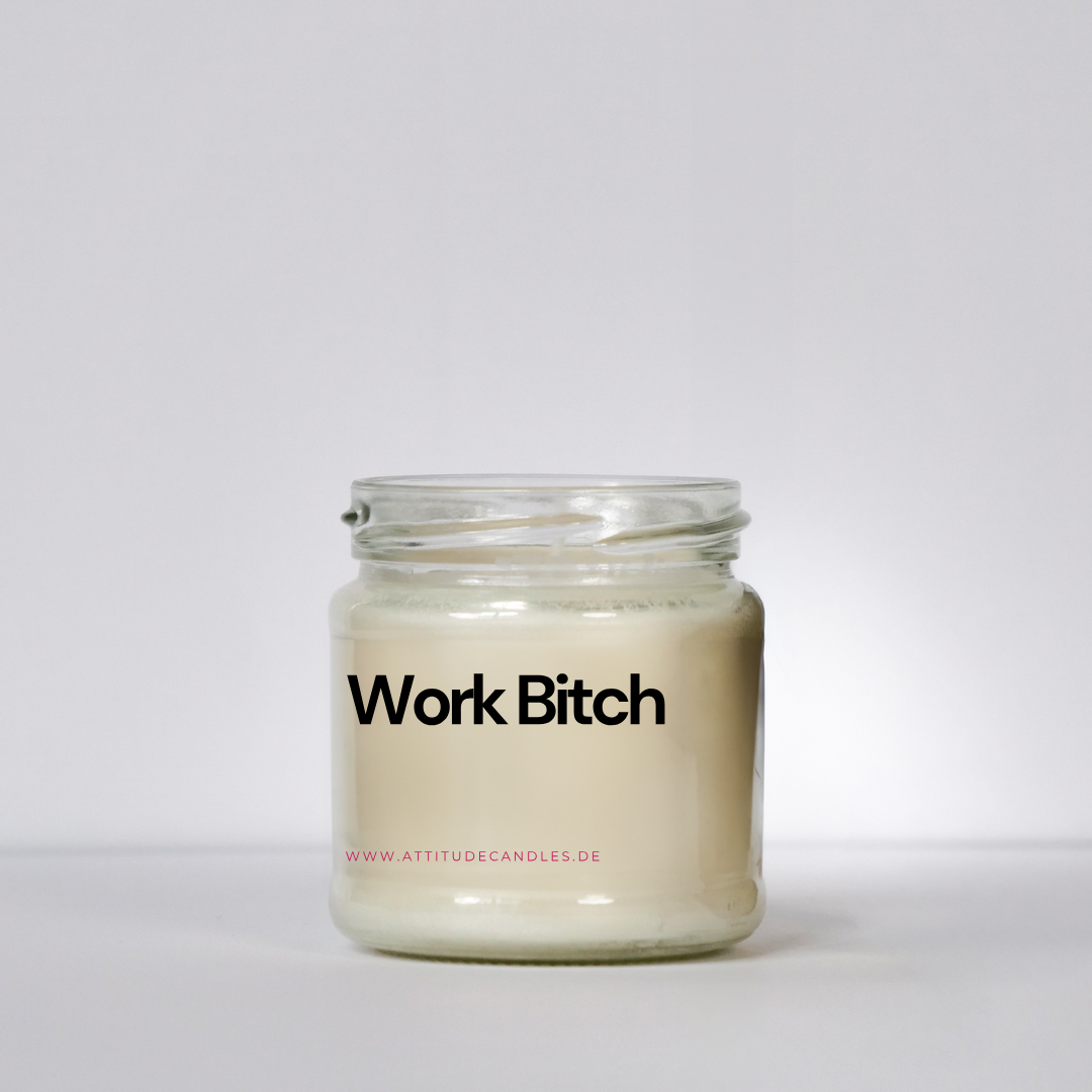 Work Bitch | Attitude Candles