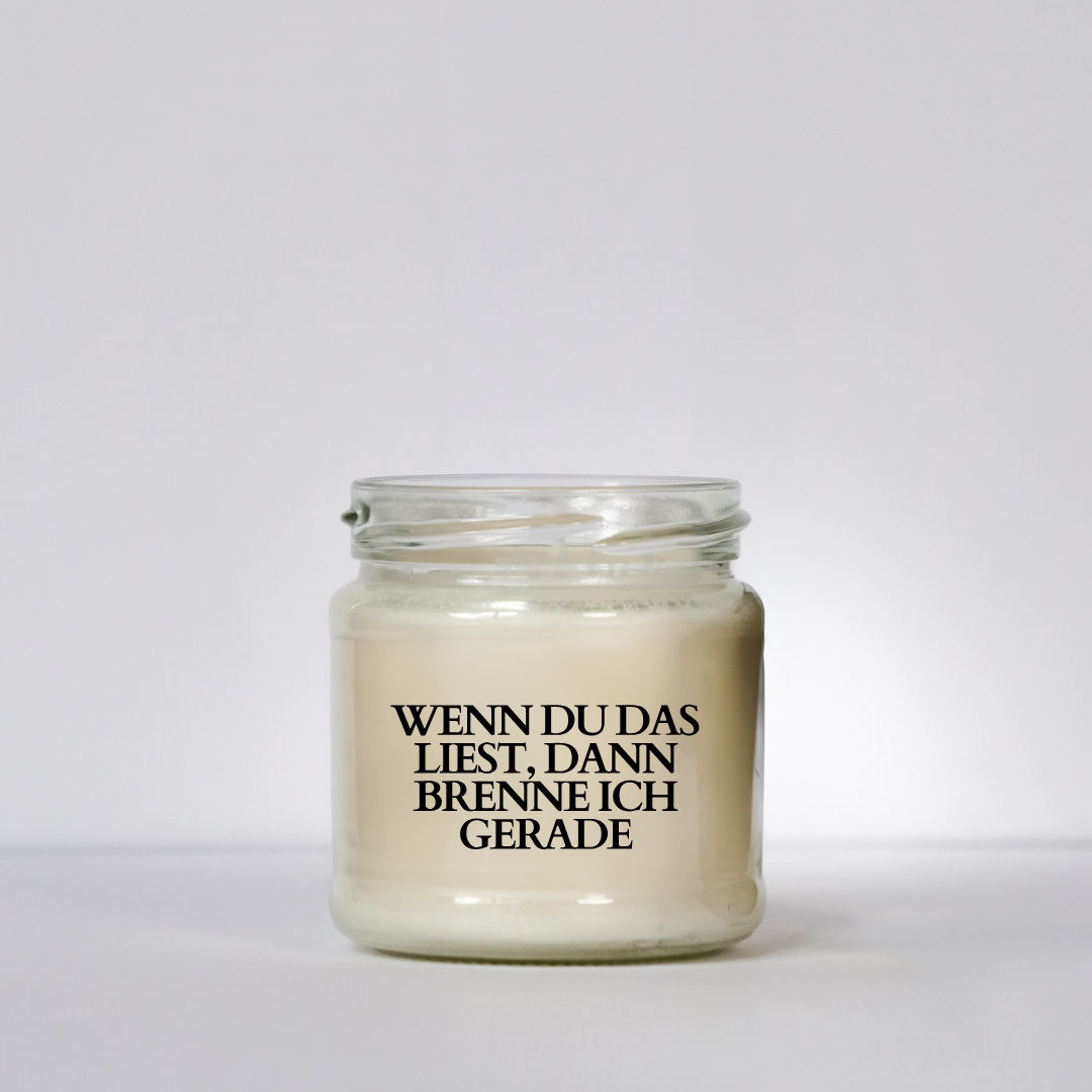 Wenn du das liest, dann brenne ich gerade | Attitude Candles