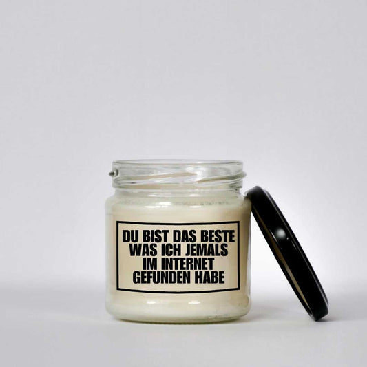 Du bist das Beste was ich jemals im Internet gefunden habe | Attitude Candles