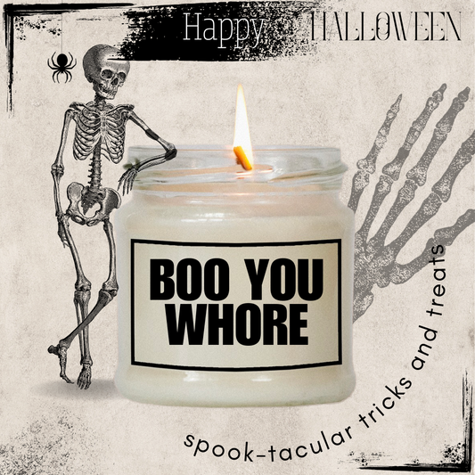 Boo you Whore | Attitude Candles