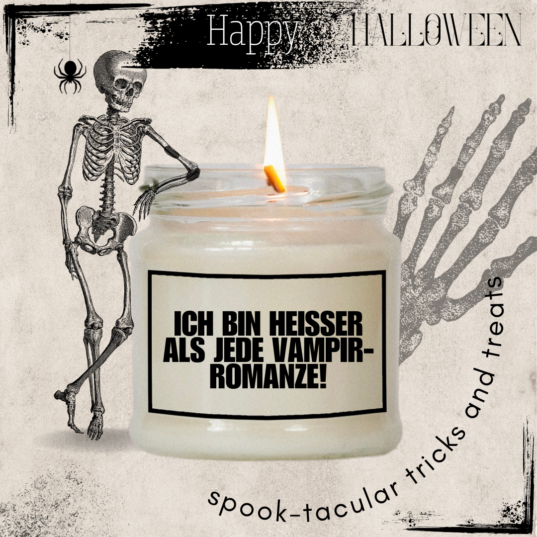 Ich bin heißer als jede Vampir-Romanze! | Attitude Candles