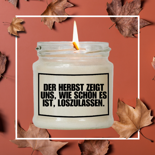 Der Herbst zeigt uns, wie schön es ist, loszulassen | Attitude Candles