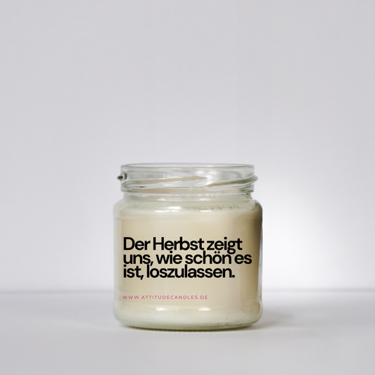 Der Herbst zeigt uns, wie schön es ist, loszulassen | Attitude Candles