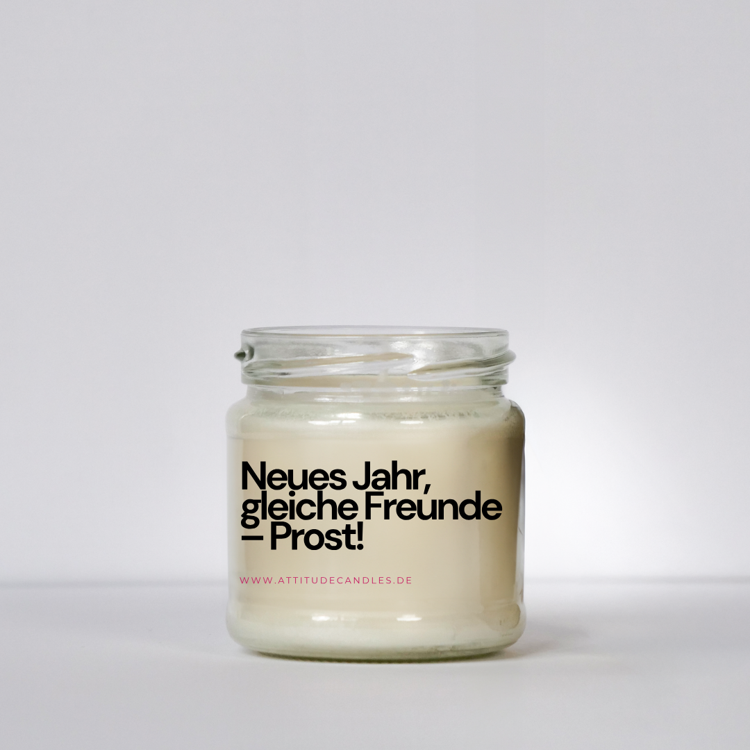 Neues Jahr, gleiche Freunde – Prost! | Attitude Candles