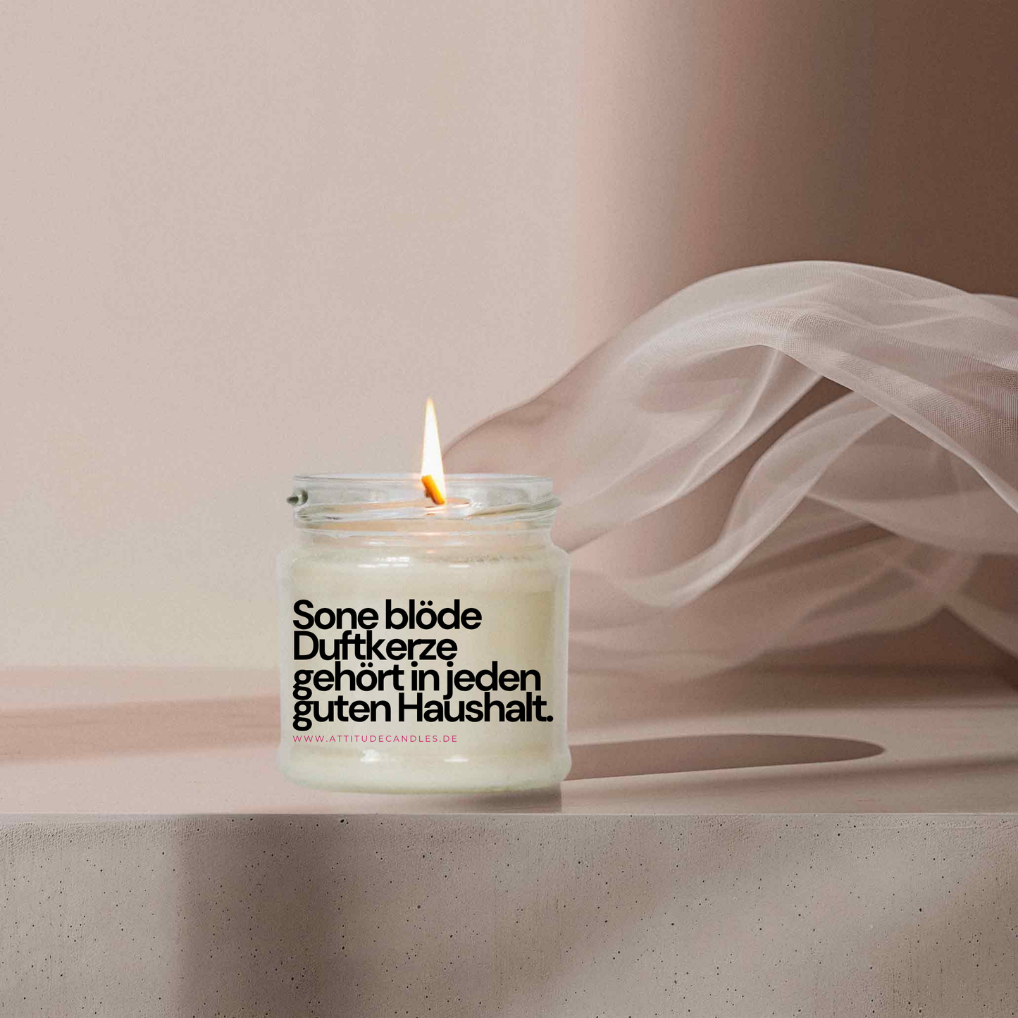 Sone blöde Duftkerze gehört in jeden guten Haushalt | Attitude Candles