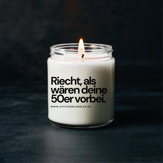 Riecht, als wären deine 50er vorbei