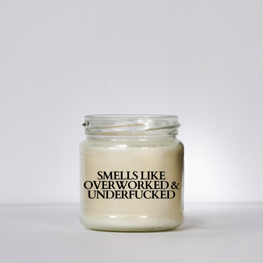 Smells like overworked & underfucked | Attitude Candles