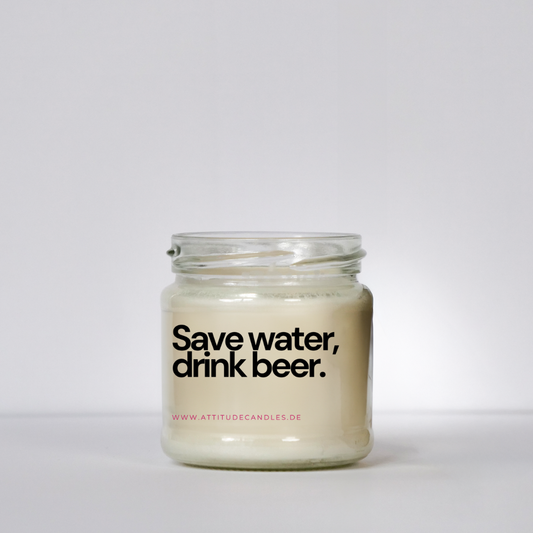 Save Water Drink Beer | Attitude Candles