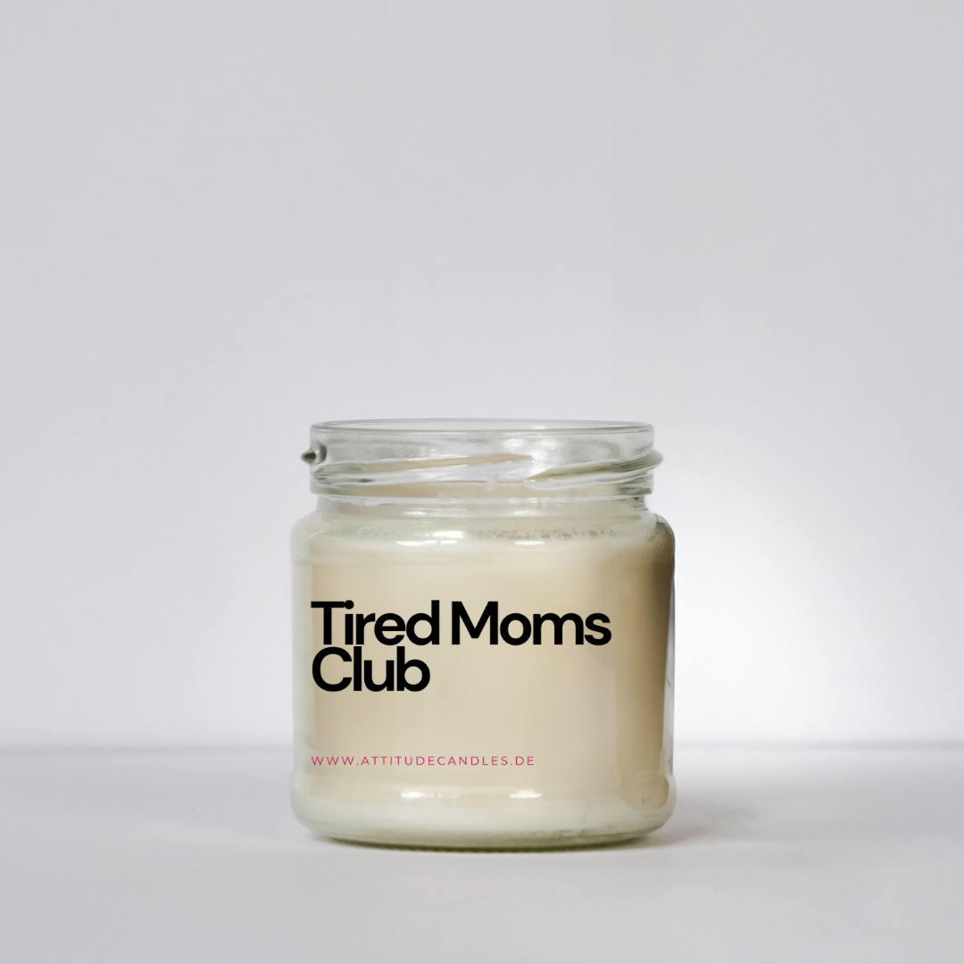 Tired Moms Club | Attitude Candles