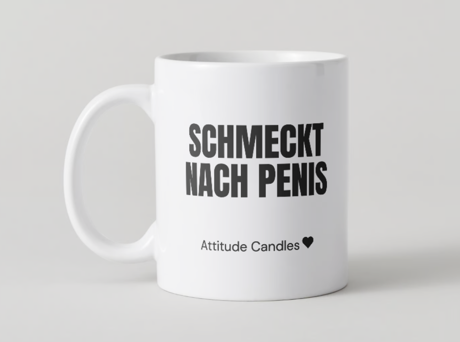 Schmeckt nach Penis | Tasse | Attitude Candles