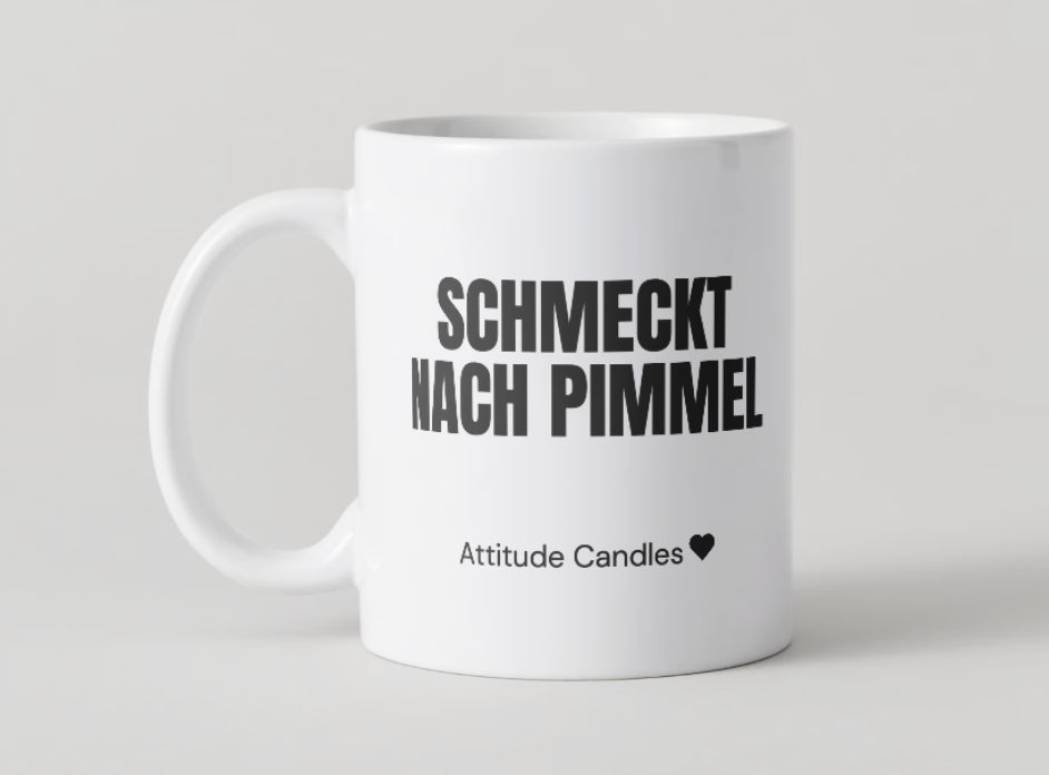 Schmeckt nach Pimmel | Tasse | Attitude Candles