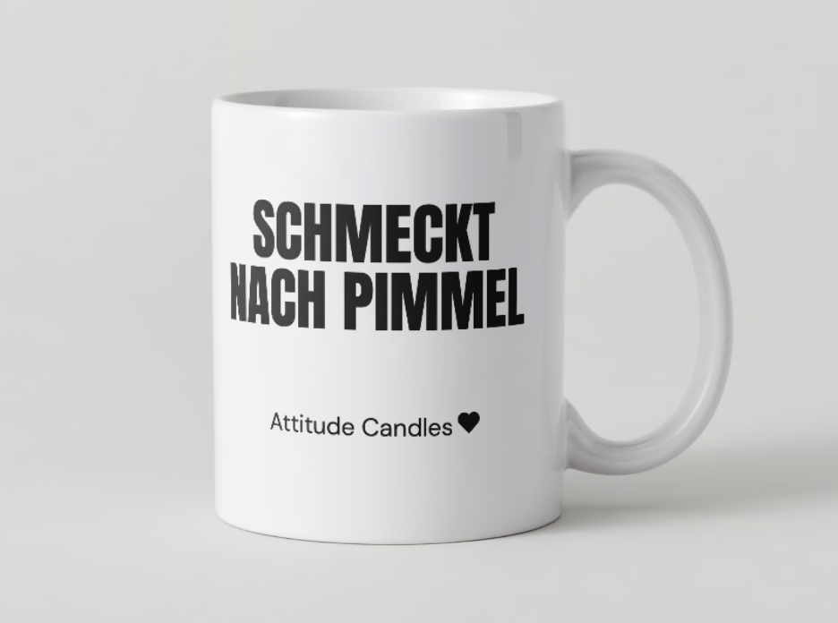 Schmeckt nach Pimmel | Tasse | Attitude Candles