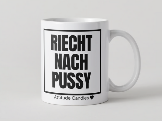 Riecht nach Pussy | Tasse | Attitude Candles