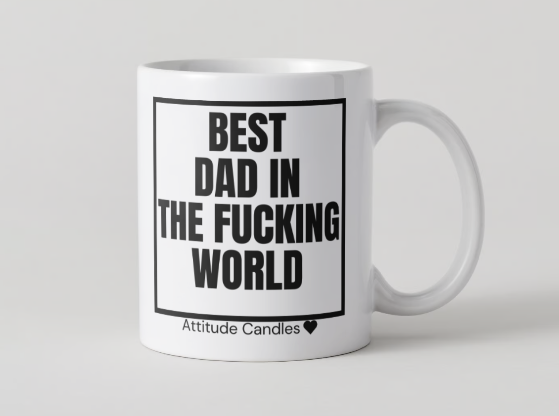 Best Dad in the fucking world | Tasse | Attitude Candles