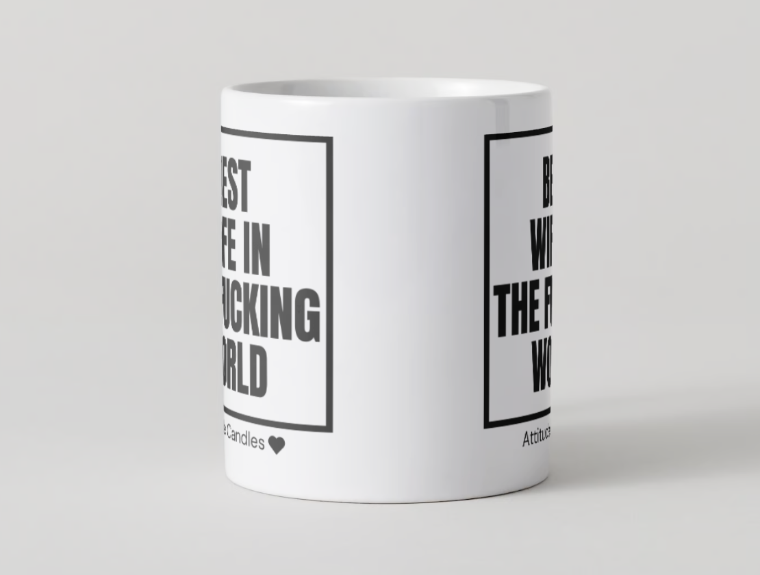 Best Wife in the fucking world | Tasse | Attitude Candles