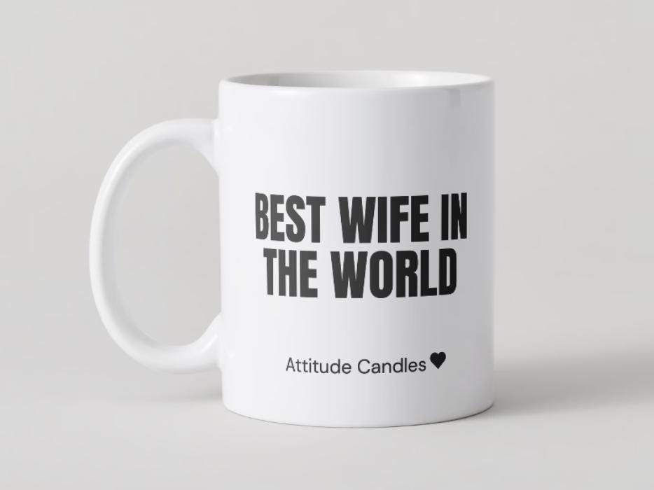 Best wife in the world | Tasse | Attitude Candles Duftkerze Geschenk Geburtstag Hochzeit Weihnachten Einweihung