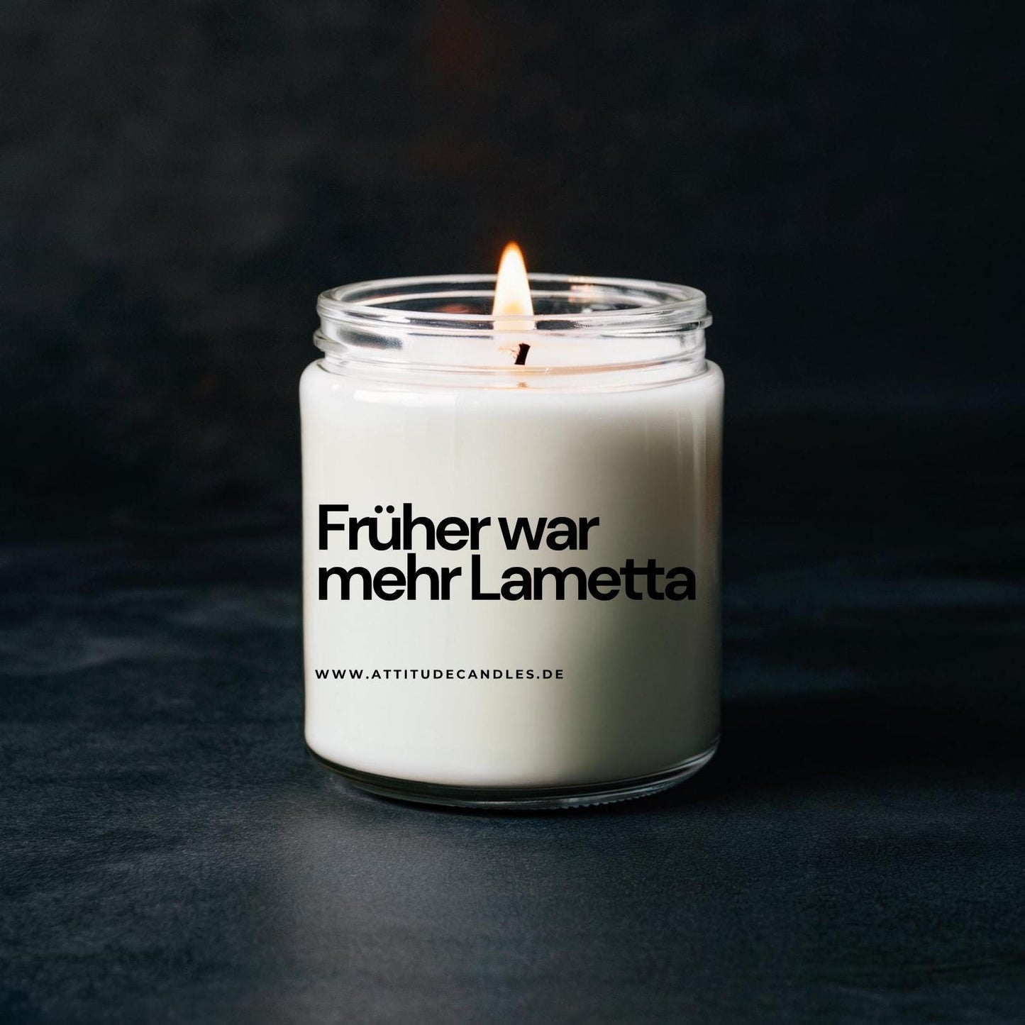 Früher war mehr Lametta | Attitude Candles | versch. Größen Duftkerze Geschenk Geburtstag Hochzeit Weihnachten Einweihung