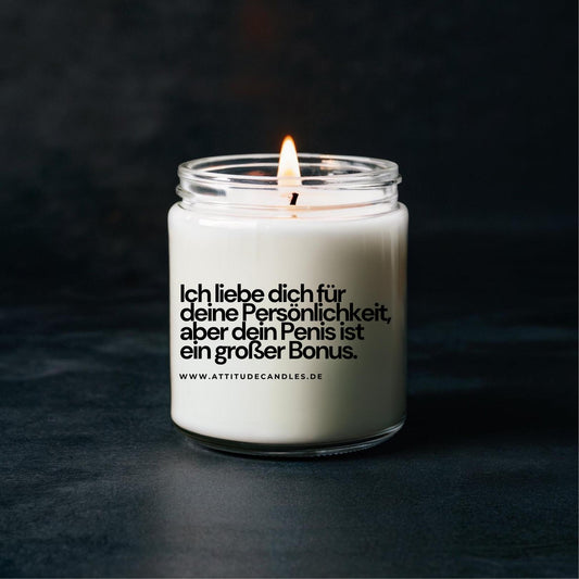 Ich liebe dich für deine Persönlichkeit, aber dein Penis ist ein großer Bonus | Attitude Candles | versch. Größen