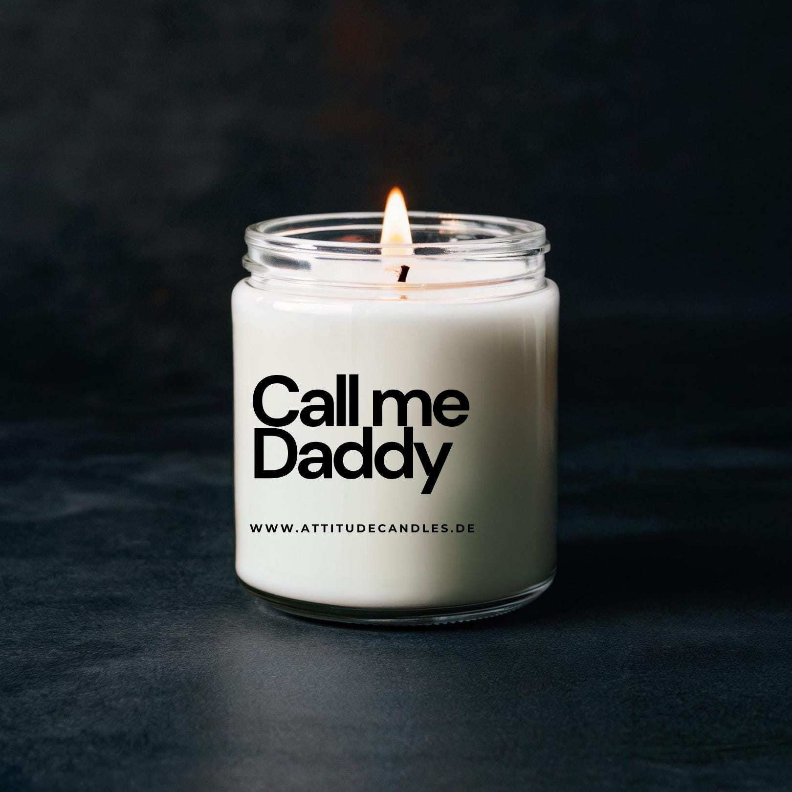 Call me Daddy | Attitude Candles | versch. Größen Duftkerze Geschenk Geburtstag Hochzeit Weihnachten Einweihung