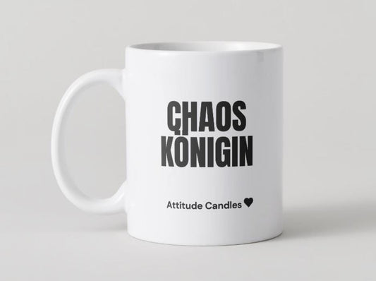 Chaos Königin | Tasse | Attitude Candles Duftkerze Geschenk Geburtstag Hochzeit Weihnachten Einweihung