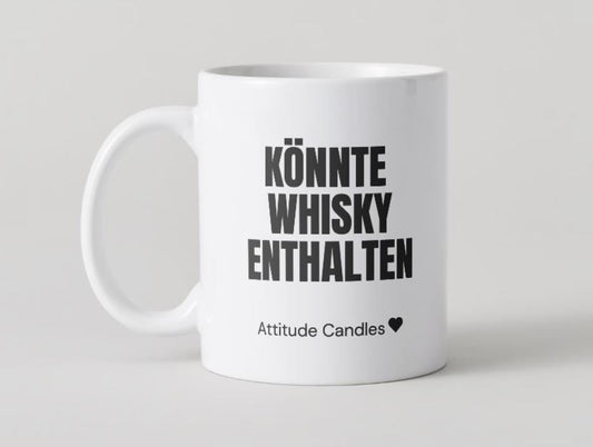 Könnte Whisky enthalten | Tasse | Attitude Candles Duftkerze Geschenk Geburtstag Hochzeit Weihnachten Einweihung