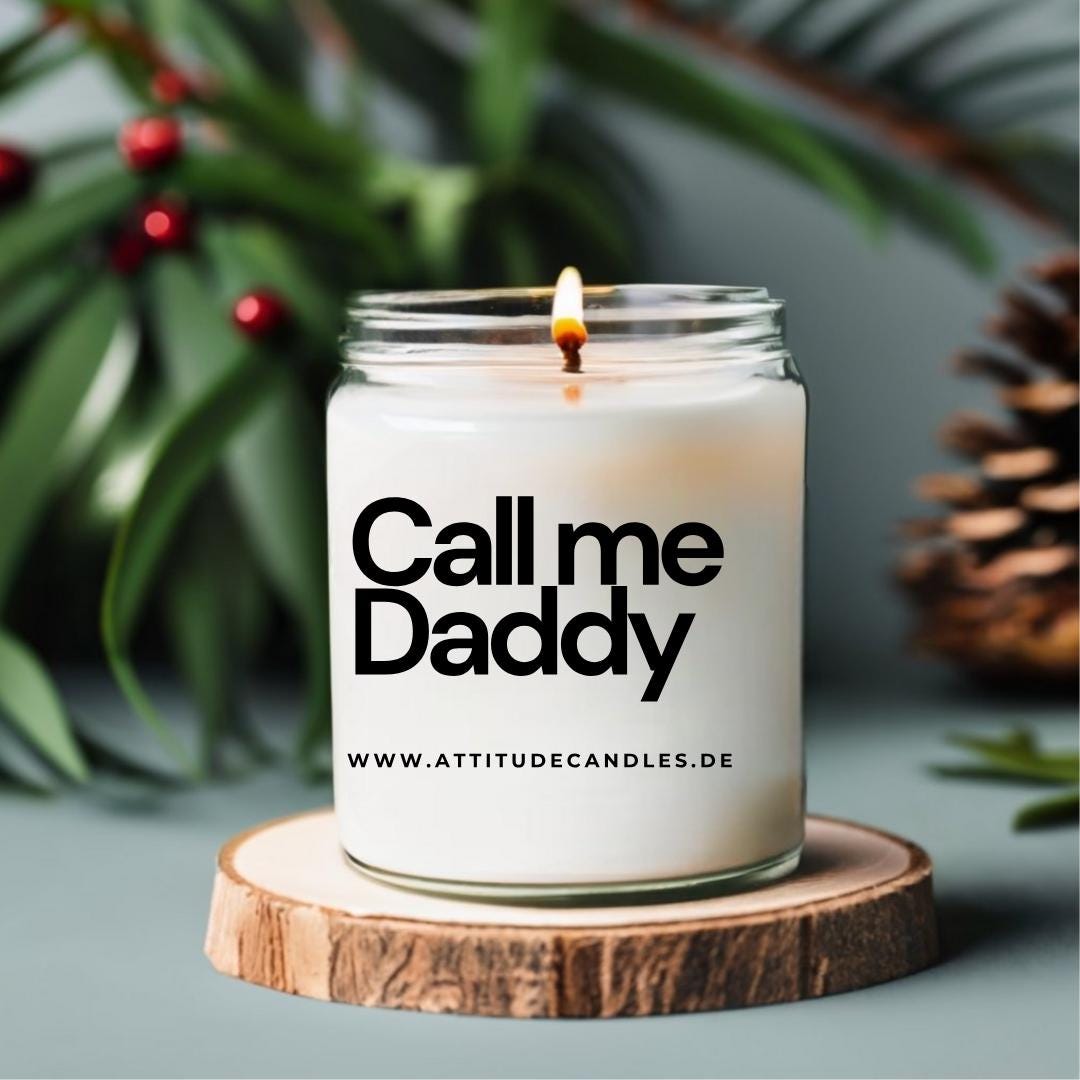 Call me Daddy | Attitude Candles | versch. Größen Duftkerze Geschenk Geburtstag Hochzeit Weihnachten Einweihung